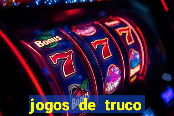 jogos de truco online valendo dinheiro